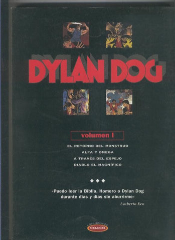 Dylan Dog volumen I: El retorno del monstruo-Alfa y Omega-a traves del Espejo-