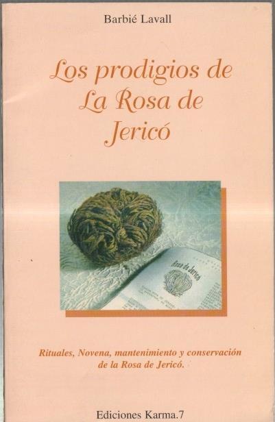 Los prodigios de La Rosa de Jerico