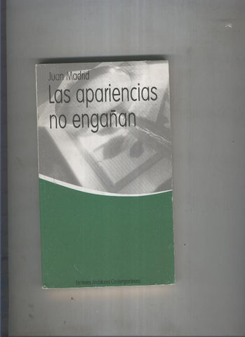 Las apariencias no engañan