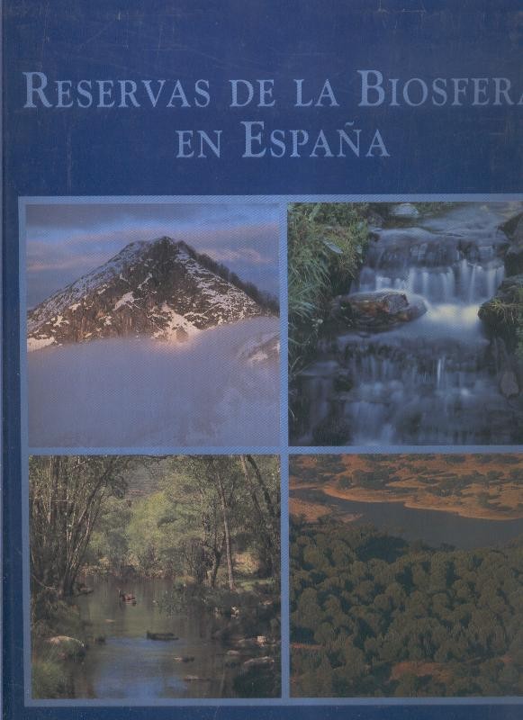 Reservas de la biosfera en España volumen 1