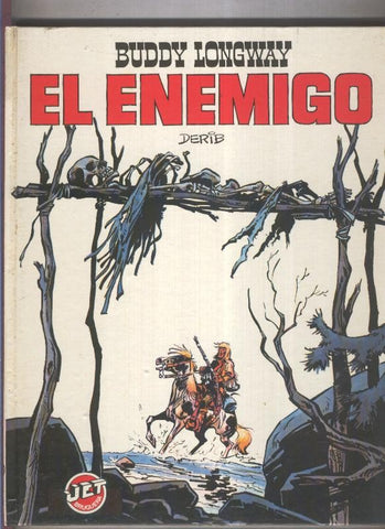 Coleccion Jet numero 07: Buddy Longway: El enemigo