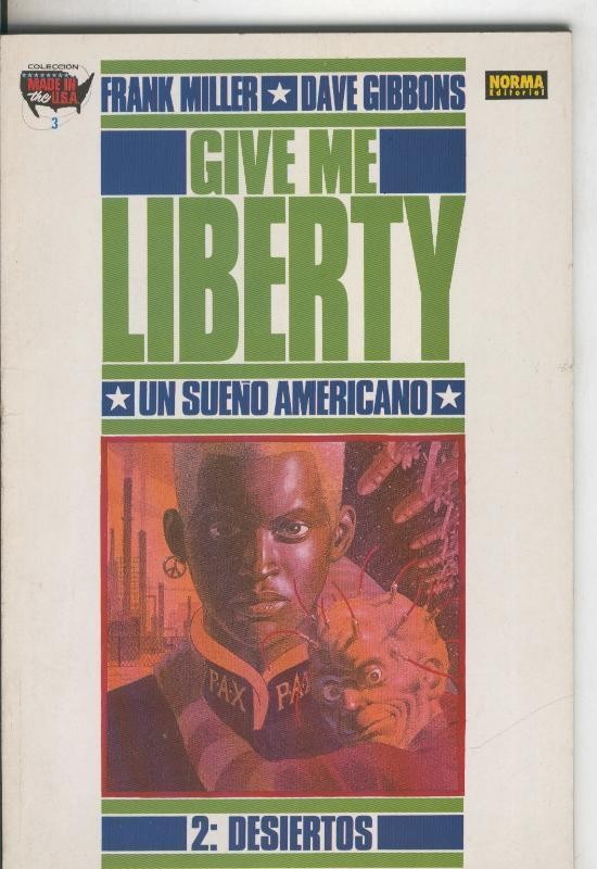 Give Me Liberty volumen 2: Desiertos