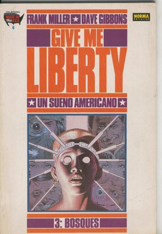 Give Me Liberty volumen 3: Bosques