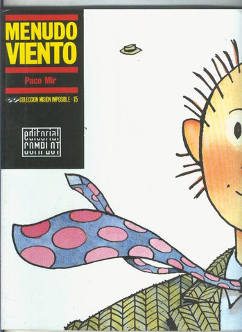 Coleccion Mision Imposible numero 15: Menudo viento de Paco Mir (el tricicle)