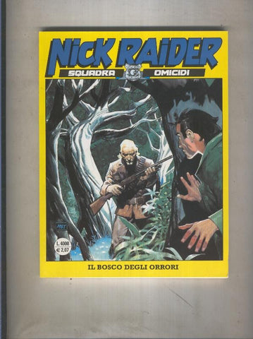 Nick Raider numero 161: Il bosco degli orrori