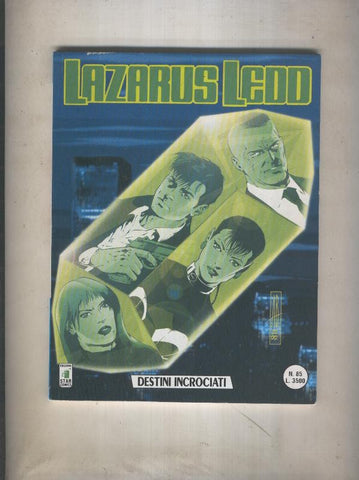 Lazarus Ledd numero 085: Destini incrociati