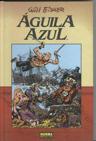 Coleccion Eisner numero 11: Aguila Azul