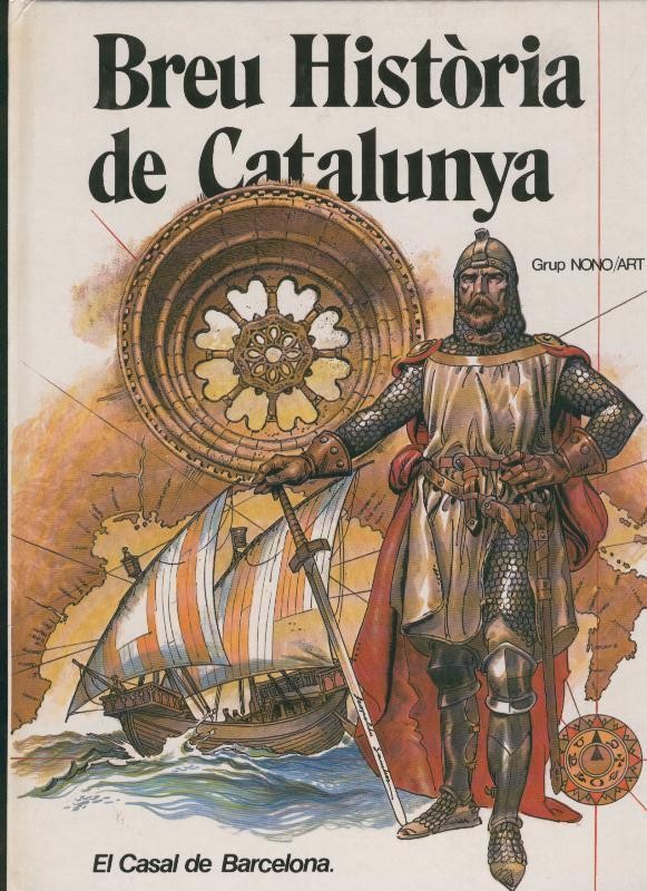 Breu Historia de Catalunya volumen 1: El casal de Barcelona