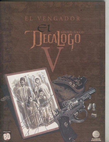 Coleccion BD:  El decalogo volumen 05: El vengador