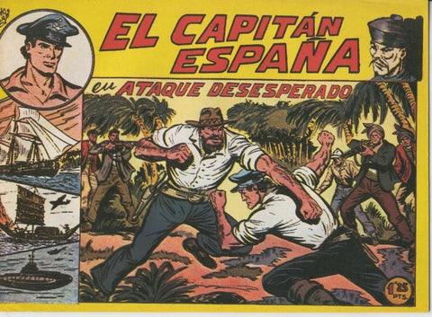 El Capitan España facsimil numero 19: Ataque desesperado