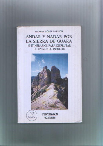El Buho Viajero numero 035: Andar y nadar por la sierra de Guara