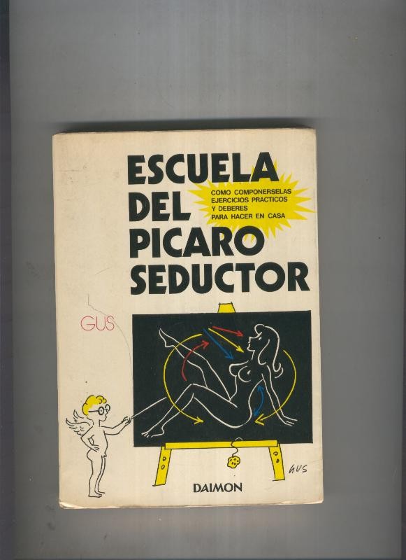 Escuela del picaro seductor