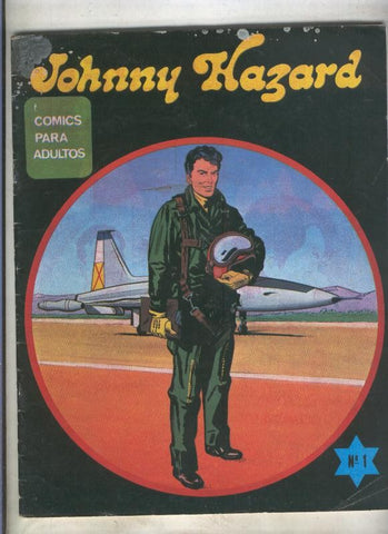 Johnny Hazard numero 1: Algo extraño (numerado 1 en trasera)