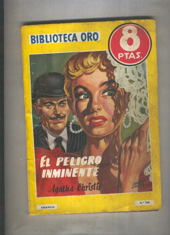 Biblioteca Oro de 8 pts numero 340: El peligro inminente