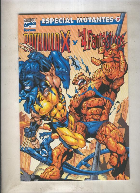 Especial Mutantes numero 07: La Patrulla X y Los 4 Fantasticos