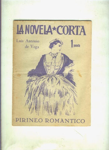 La Novela Corta: Pirineo Romantico