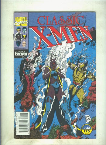 Classic X Men volumen 1 numero 32: Mas afilado que...(numerado 1 en trasera)