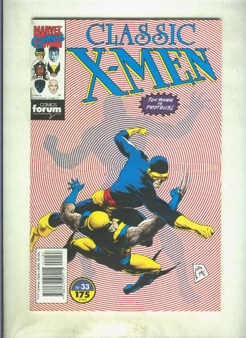 Classic X Men volumen 1 numero 33: La cualidad del odiado (numerado 1 en trasera)