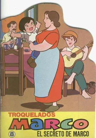 Troquelados Marcos numero 08: El secreto de Marco