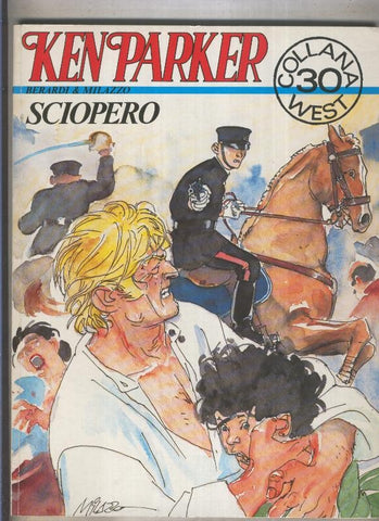 Ken Parker numero 30: Sciopero