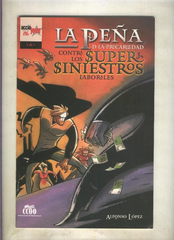Fanzine: La peña de la precariedad contra los super siniestros laborales
