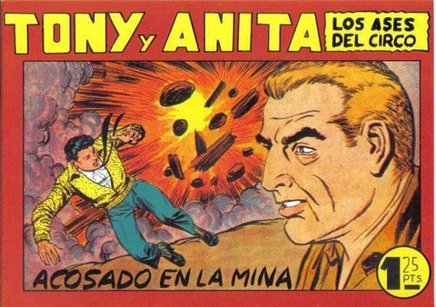 Tony y Anita facsimil numero 116: Acosado en la mina