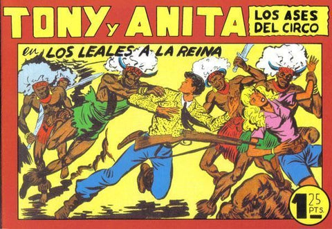 Tony y Anita facsimil numero 147: Los leales a la reina