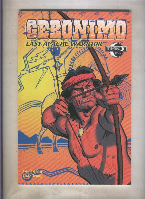 Geronimo: the lastg apache warrior