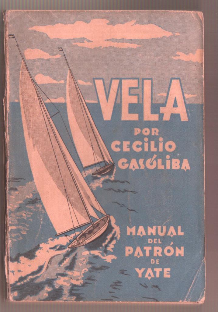 Vela: Manual del patron de yate