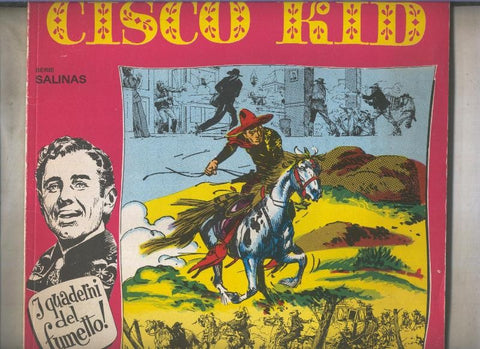 Cisco Kid numero 13: Rapina al Treno y I Rinnegati