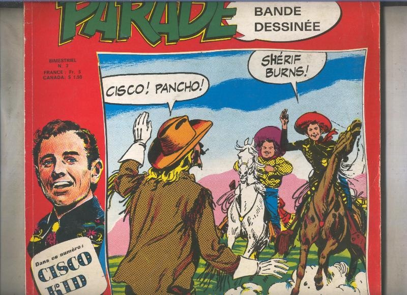 Parade de la bande dessinee numero 03: Cisco Kid: Trois conte le Kid y