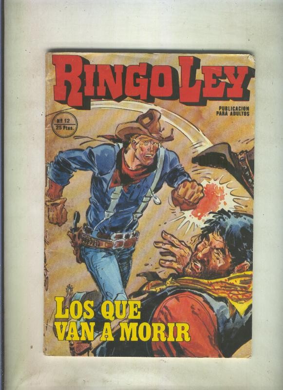 Ringo Ley numero 12: Los que van a morir