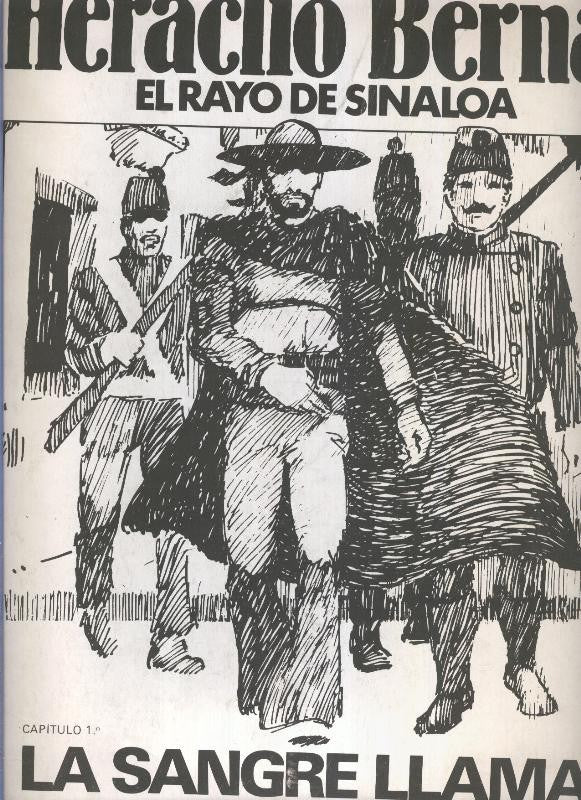 Heraclio Bernal el rayo de Sinaloa