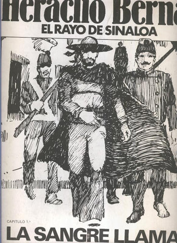 Heraclio Bernal el rayo de Sinaloa