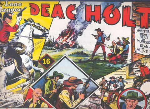 El Llanero Solitario: The Lone Ranger volumen 16: Deac Holt
