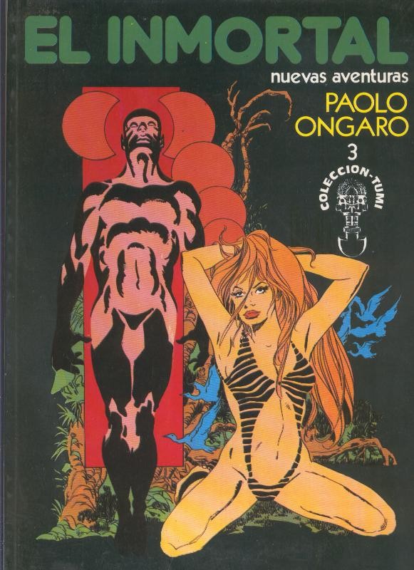 Coleccion Tumi volumen 3: El inmortal, nuevas aventuras (numerado 3 en interior cubierta)