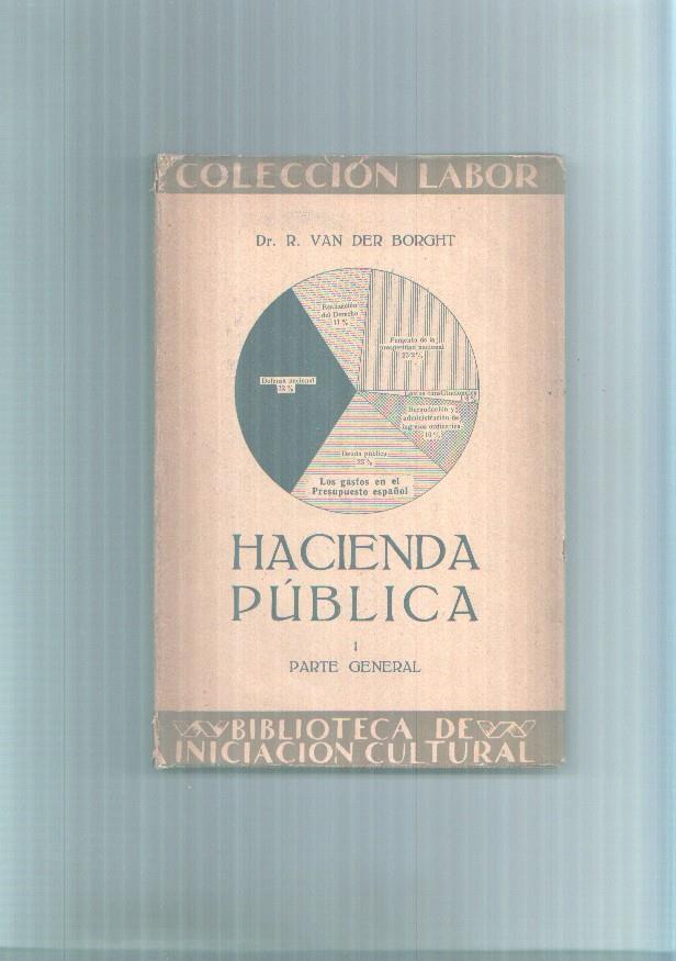 Coleccion Labor numero 018: Hacienda Publica I, parte general