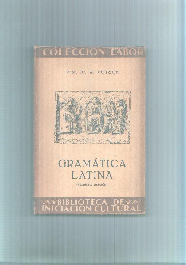 Coleccion Labor numero 039: Gramatica latina