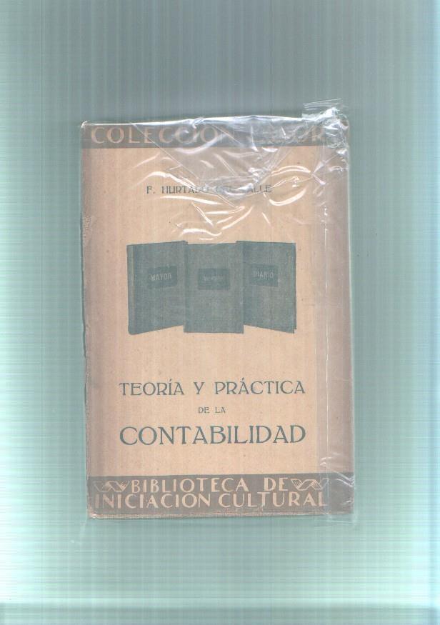 Coleccion Labor numero 219/220: Teoria y practica de la contabilidad