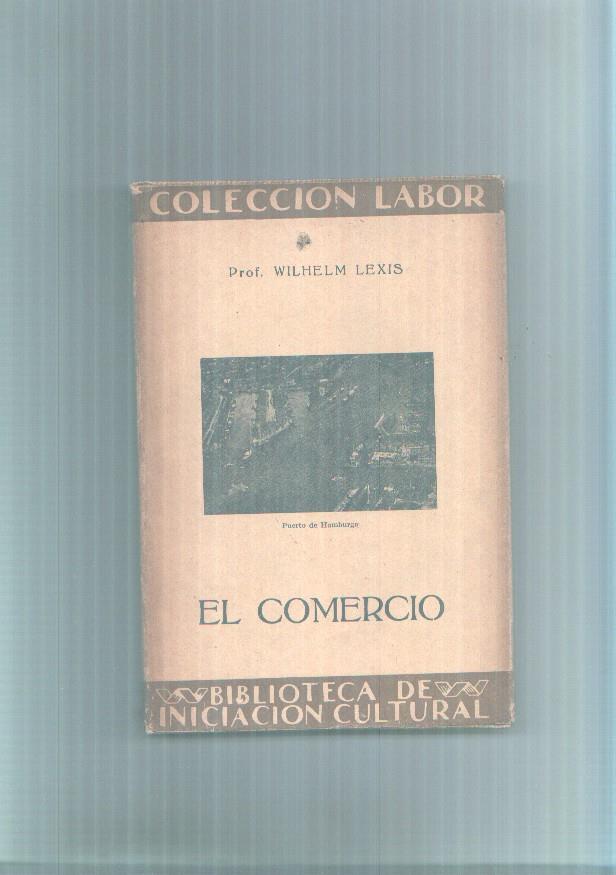 Coleccion Labor numero 202: El comercio