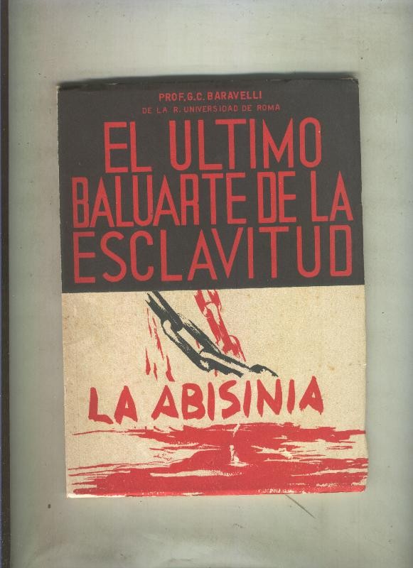 El ultimo baluarte de la esclavitud: La abisinia