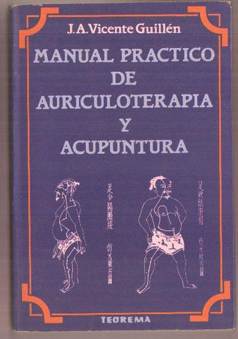 Manual practico de Auriculoterapia y Acupuntura