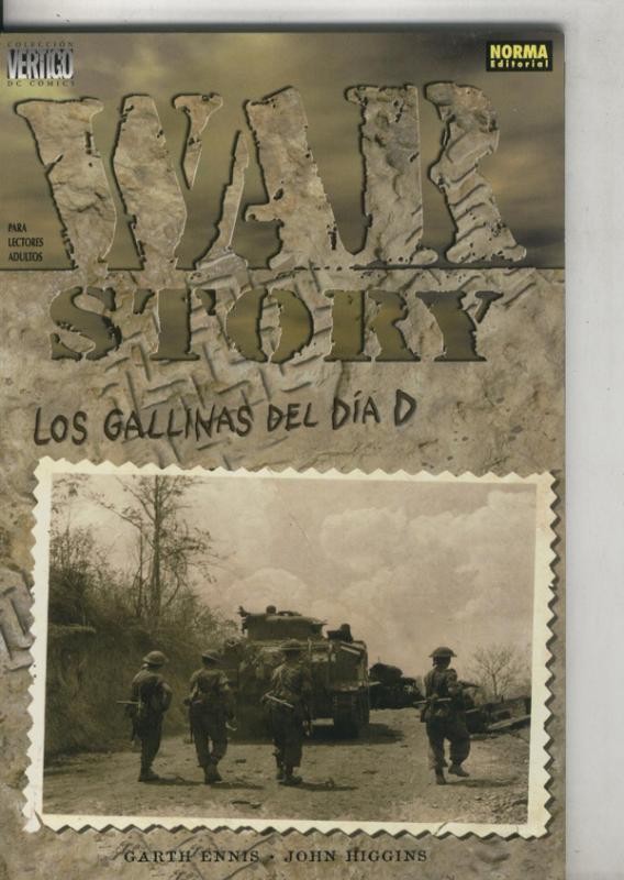 Coleccion Vertigo numero 214: War Story:  Los gallinas del dia D.