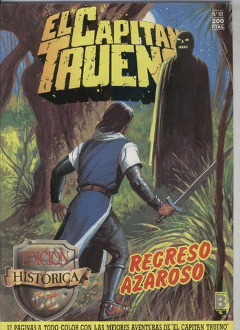 El Capitan Trueno color, edicion Historica numero 101: Regreso azaroso