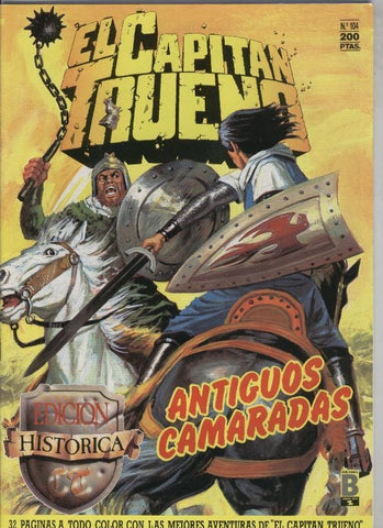 El Capitan Trueno color, edicion Historica numero 104: antiguos camaradas