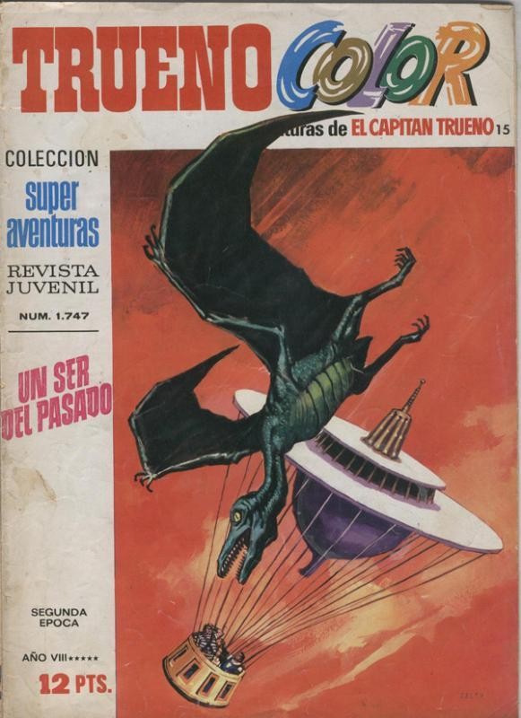 Trueno color segunda epoca numero 015: un ser del pasado
