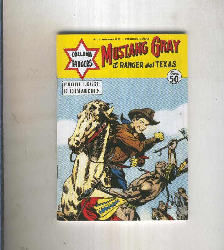 Collana Rangers numero 03: Mustang Gray il ranger del Texas