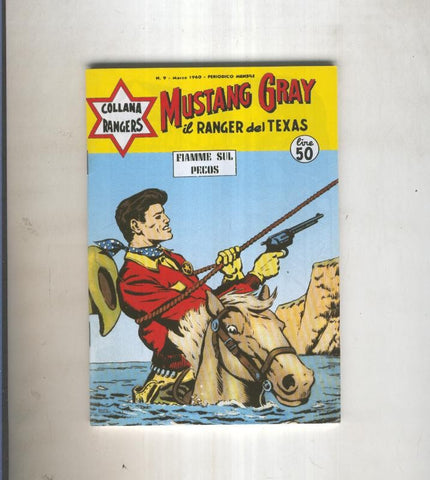 Collana Rangers numero 09: Mustang Gray il ranger del Texas