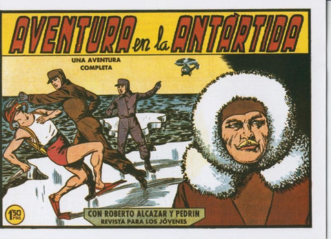Roberto Alcazar y Pedrin facsimil numero 0393: Aventura en la antartida