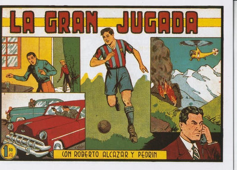 Roberto Alcazar y Pedrin facsimil numero 0312: la gran jugada